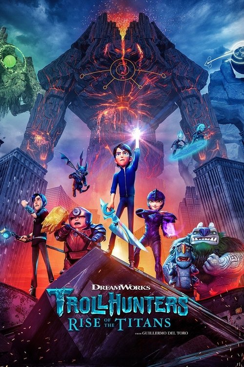 Trollhunters Rise of the Titans โทรลล์ฮันเตอร์ส ไรส์ ออฟ เดอะ ไททันส์ (2021) NETFLIX