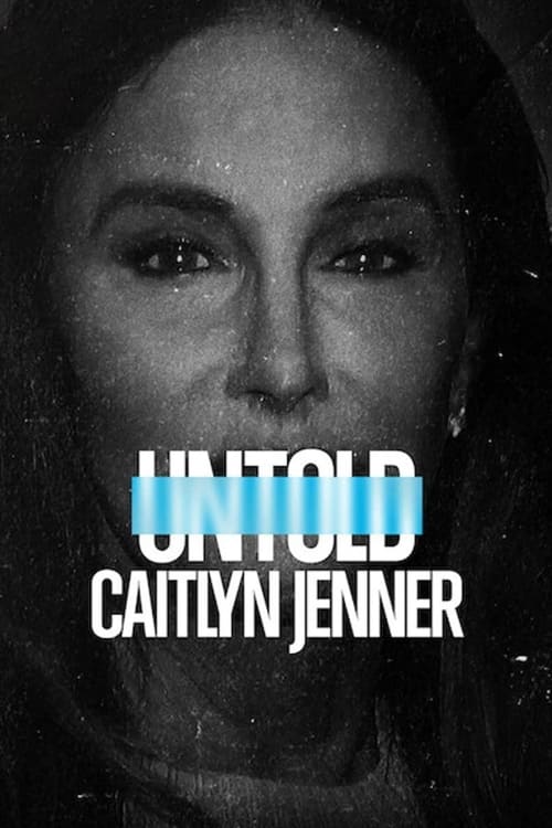 Untold Caitlyn Jenner เคทลิน เจนเนอร์ (2021) NETFLIX ซับไทย