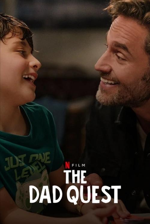 The Dad Quest (Lo mejor del mundo) ภารกิจคุณพ่อ (2025) NETFLIX บรรยายไทย