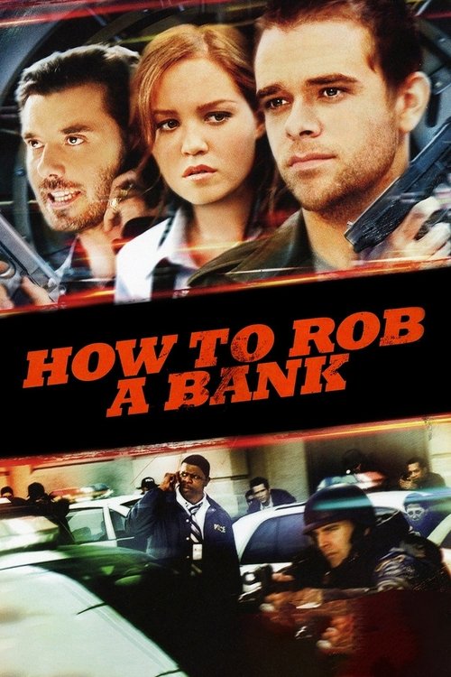 How to Rob a Bank (2007) บรรยายไทย