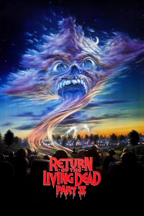Return of the Living Dead II ผีลืมหลุม 2 (1988)