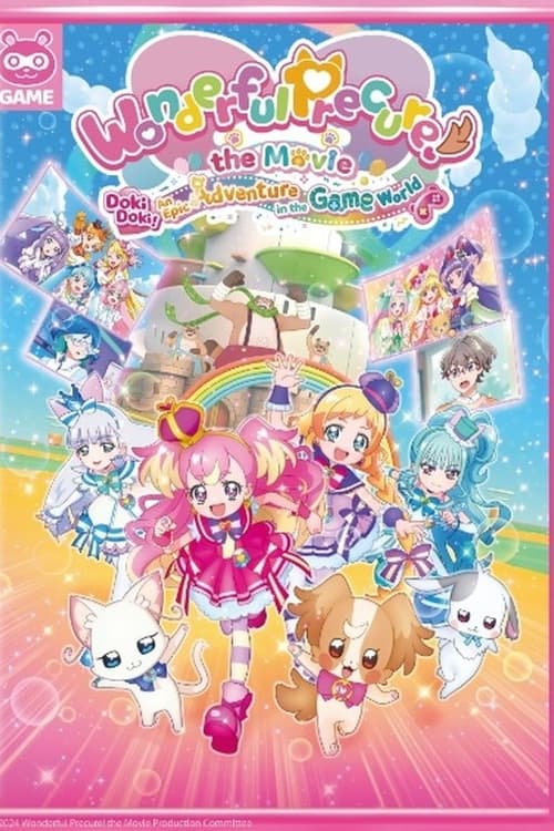 Wonderful Precure! The Movie A Grand Adventure in a Thrilling Game World วันเดอร์ฟูลพริตตี้เคียว เดอะมูฟวี่ ผจญภัยในโลก