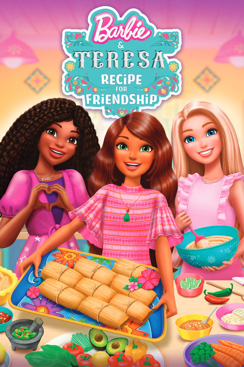 Barbie and Teresa Recipe for Friendship บาร์บี้กับเทรีซ่า สูตรสำหรับมิตรภาพ (2025)
