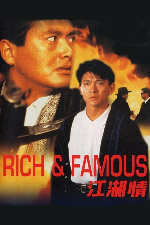 Rich and Famous (Gong woo ching) ต้นตระกูลโหด (1987)