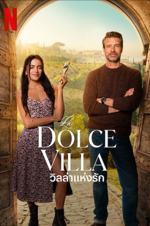 La Dolce Villa วิลล่าแห่งรัก (2025) NETFLIX