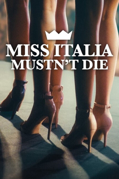 Miss Italia Mustn’t Die (Miss Italia non deve morire) นางงามอิตาลีต้องไม่ตาย (2025) NETFLIX บรรยายไทย (1)