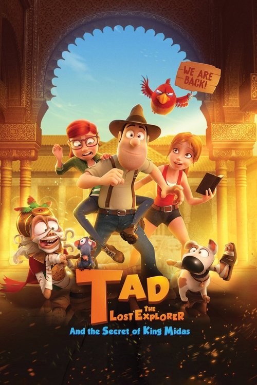 Tad, the Lost Explorer, and the Secret of King Midas ฮีโร่จำเป็นผจญภัยสุดขอบฟ้า และความลับของกษัตริย์ไมดาส (2017)