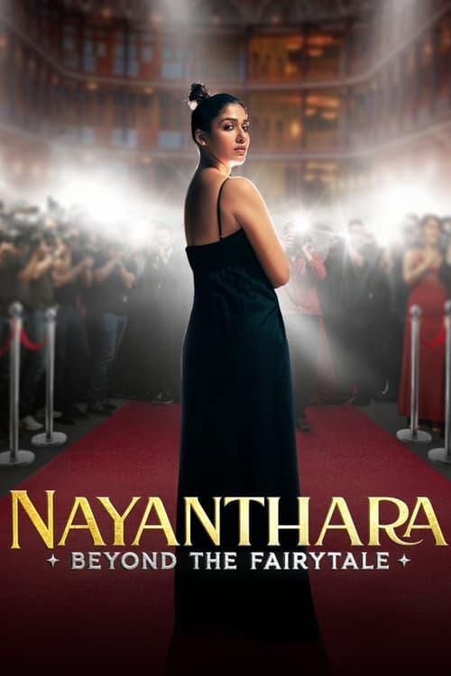 Nayanthara Beyond the Fairy Tale ยิ่งกว่าเทพนิยาย (2024) NETFLIX บรรยายไทย