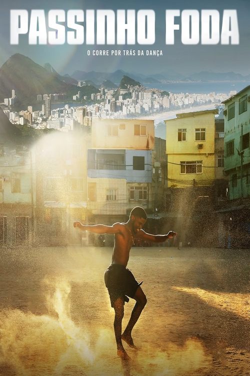 Uncredited The Story of Passinho ปาสซินโญ เบื้องหลังระบำถนนแห่งบราซิล (2025) NETFLIX บรรยายไทย