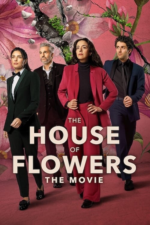 The House of Flowers The Movie บ้านดอกไม้ เดอะ มูฟวี่ (2021) NETFLIX บรรยายไทย