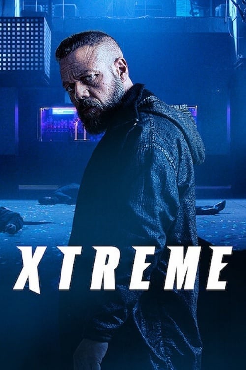 Xtreme (Xtremo) เอ็กซ์ตรีม (2021) NETFLIX
