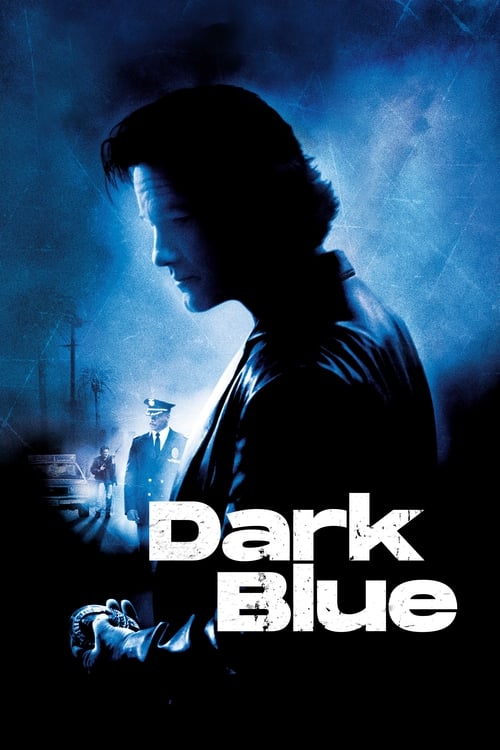 Dark Blue มือปราบ ห่าม ดิบ เถื่อน (2002)