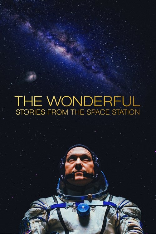 The Wonderful Stories from the Space Station สุดมหัศจรรย์ เรื่องเล่าจากสถานีอวกาศ (2021) บรรยายไทย
