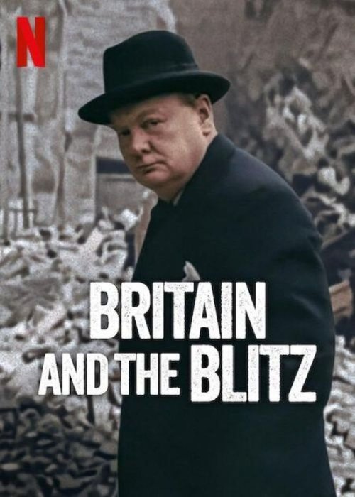 Britain and the Blitz ยุทธการเดอะบลิตซ์พิชิตอังกฤษ (2025) NETFLIX บรรยายไทย