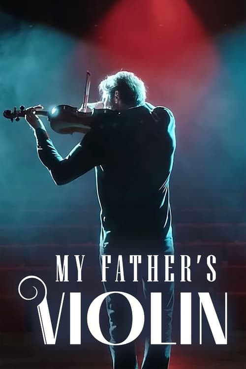 My Father’s Violin (Babamin Kemani) ไวโอลินของพ่อ (2022) NETFLIX บรรยายไทย