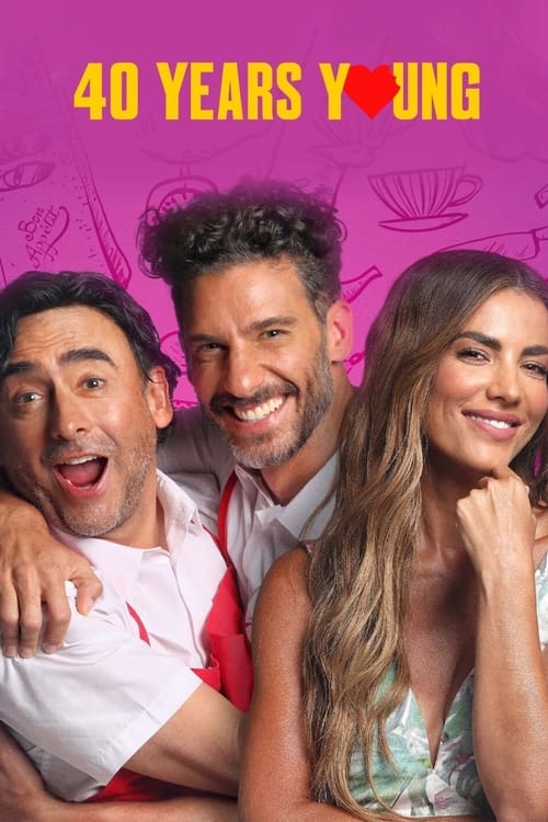 40 Years Young (Cuarentones) 40 ยังไหว (2022) NETFLIX บรรยายไทย