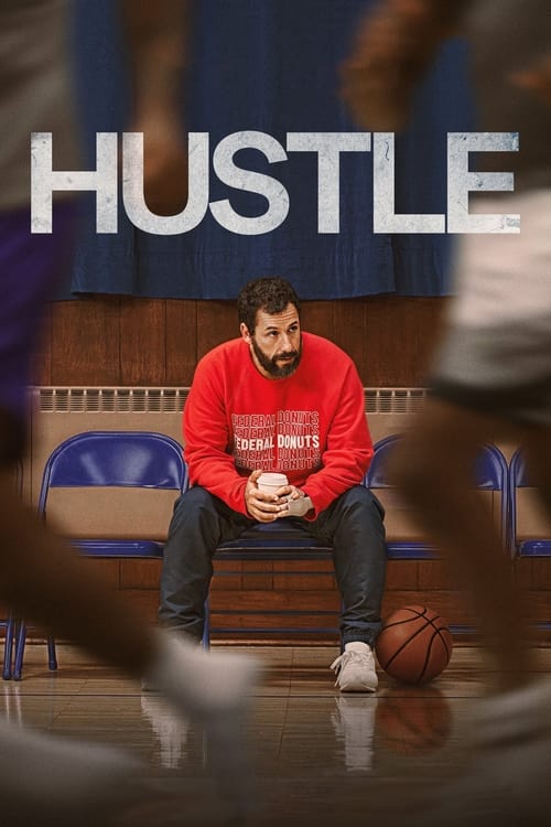 Hustle คนจะดัง… อย่าฉุด (2022) NETFLIX ซับไทย