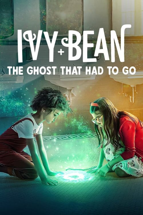 Ivy + Bean The Ghost That Had to Go ไอวี่และบีน ผีห้องน้ำ (2022) NETFLIX
