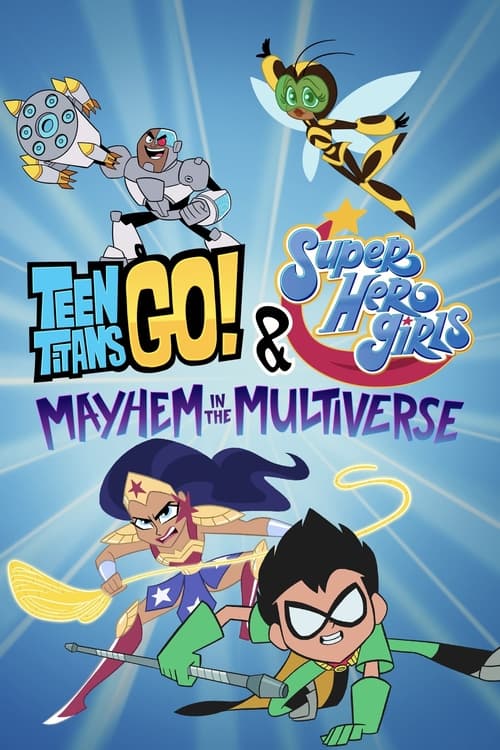 Teen Titans Go! & DC Super Hero Girls Mayhem in the Multiverse (2022) ซับไทย