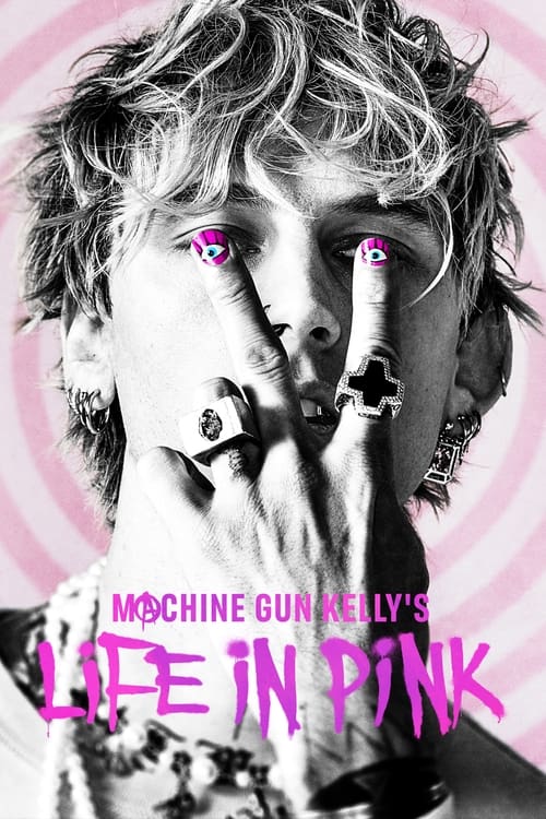Machine Gun Kelly’s Life in Pink (2022) ซับไทย