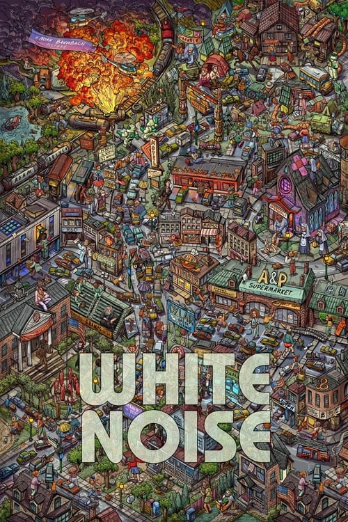 White Noise ไวต์ นอยส์ (2022) NETFLIX