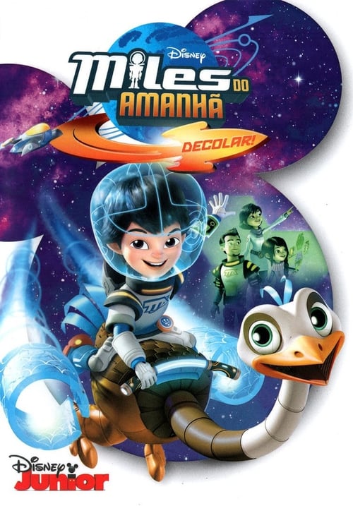Miles From Tomorrowland Let s Rocket! ไมล์ส จาก ทูมอโรว์แลนด์ (2015)