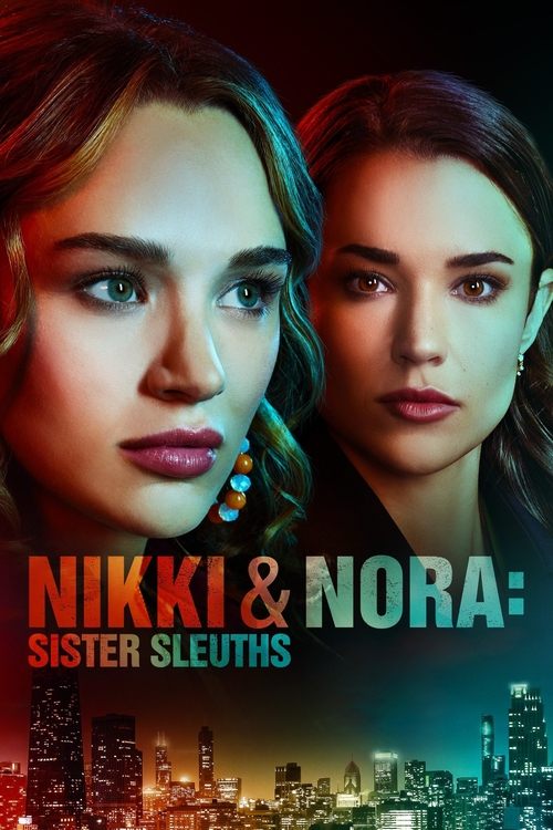 Nikki & Nora Sister Sleuths นิกกี้กับนอร่า สองพี่น้องนักสืบ (2022) บรรยายไทย