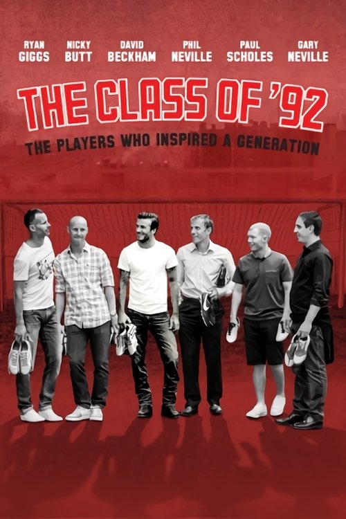 The Class of 92 รวมดาวปี 92 สุดยอดขุนพลทีมนักเตะ (2013)