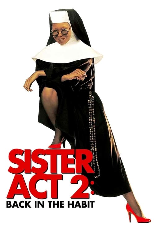 Sister Act 2 Back in the Habit น.ส.ชี เฉาก๊วย 2 (1993)