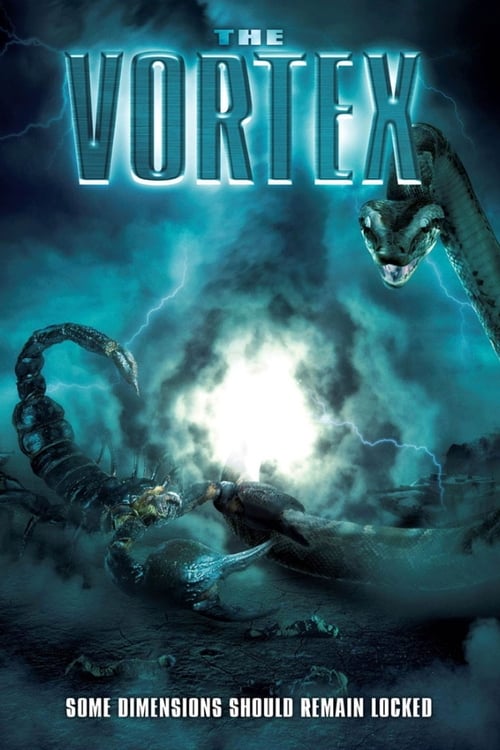 The Vortex วอเท็กซ์ สงครามอสูรล่าอสูร (2012)