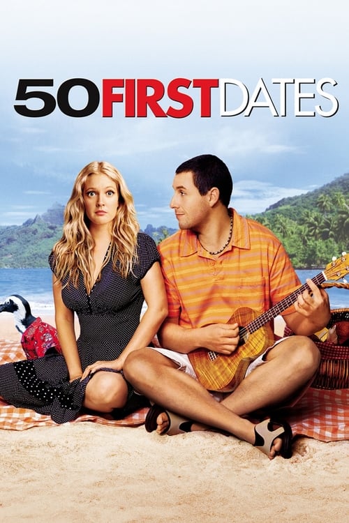 50 First Dates 50 เดท จีบเธอไม่เคยจำ (2004)