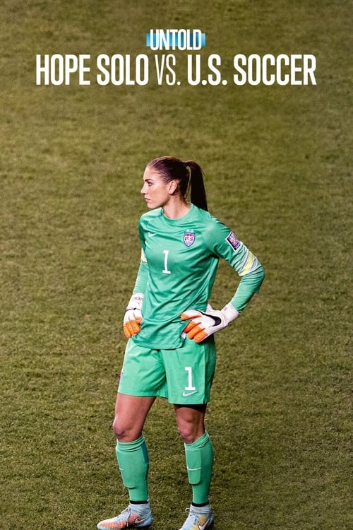 Untold Hope Solo vs. U.S. Soccer โฮป โซโล ปะทะ ฟุตบอลสหรัฐฯ (2024) NETFLIX