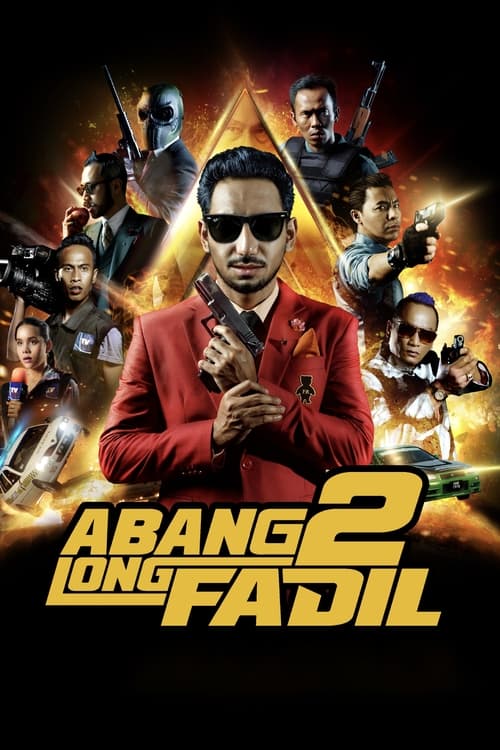 Abang Long Fadil 2 (Big Brother Fadil 2) คนใหญ่ใจนักเลง 2 (2017)