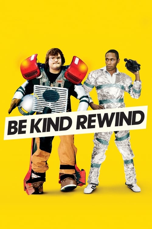 Be Kind Rewind ใครจะว่า…หนังข้าเนี๊ยะแหละเจ๋ง (2008)
