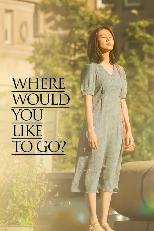 Where Would You Like to Go (2023) บรรยายไทย