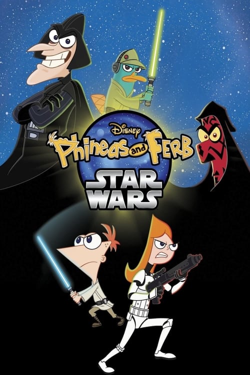 Phineas and Ferb Star Wars ฟีเนียสกับเฟิร์บ สตาร์วอร์ส (2014)