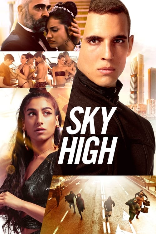 Sky High (Hasta el cielo) ชีวิตเฉียดฟ้า (2020) NETFLIX บรรยายไทย