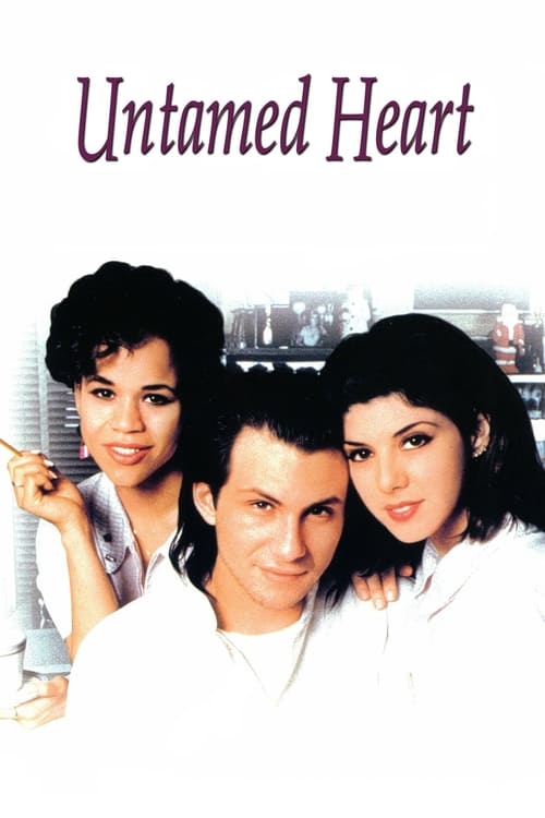 Untamed Heart ครั้งหนึ่งของหัวใจ อยากเก็บไว้นานๆ (1993) บรรยายไทย