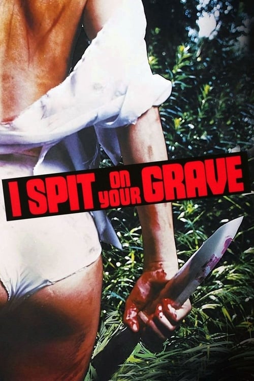 I Spit On Your Grave แค้นต้องฆ่า (1978)
