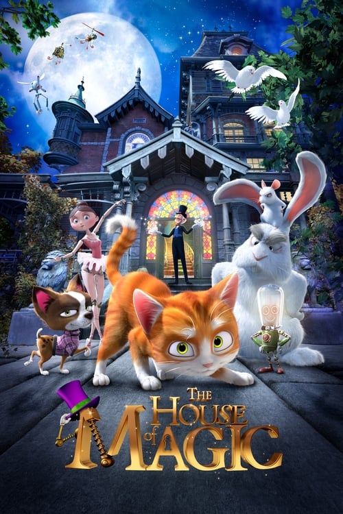 The House of Magic เหมียวน้อยพิทักษ์บ้านมายากล (2013)