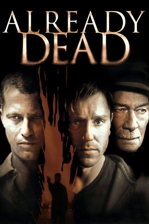 Already Dead ถึงตายก็ไม่หายแค้น (2007)