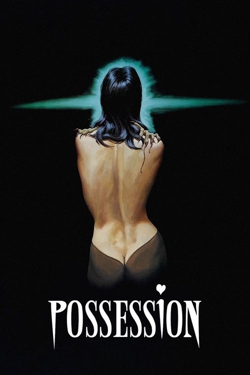 Possession (1981)