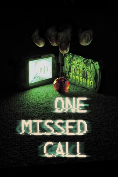One Missed Call สายไม่รับ ดับสยอง (2003)
