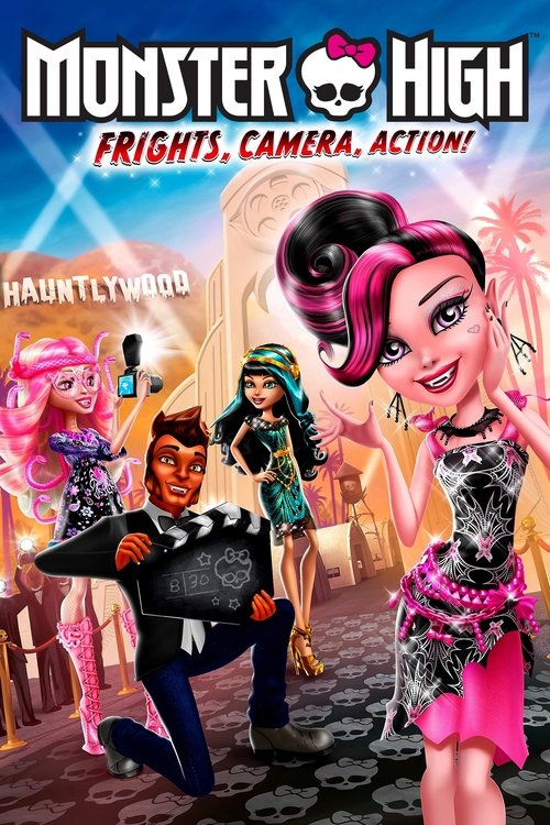 Monster High Frights, Camera, Action! มอนสเตอร์ไฮ ซุป ตาร์ ราชินีแวมไพร์ (2014)