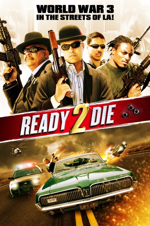 Ready 2 Die ปล้น…ไม่ยอมตาย (2014)