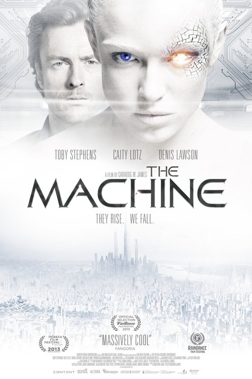 The Machine มฤตยูมนุษย์จักรกล (2013)