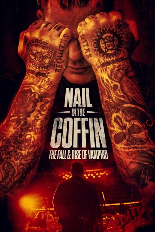Nail in the Coffin The Fall and Rise of Vampiro (2019) HDTV