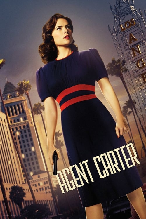 Agent Carter สายลับสาวกู้โลก