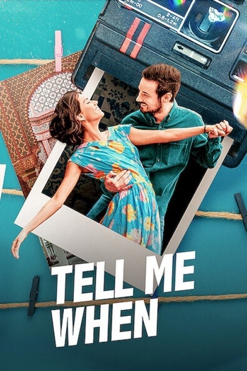 Tell Me When (Dime Cuándo Tú) ขอเพียงเธอบอก (2020) NETFLIX บรรยายไทย