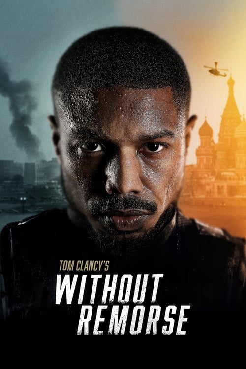 Without Remorse ลบรอยแค้น โดย ทอม แคลนซี (2021) ซับไทย